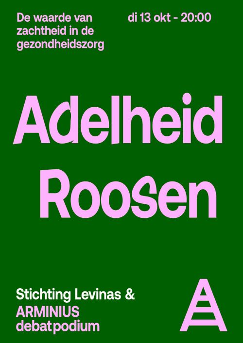 Adelheid Roosen over zachtheid in de zorg - Levinas Zorglezing